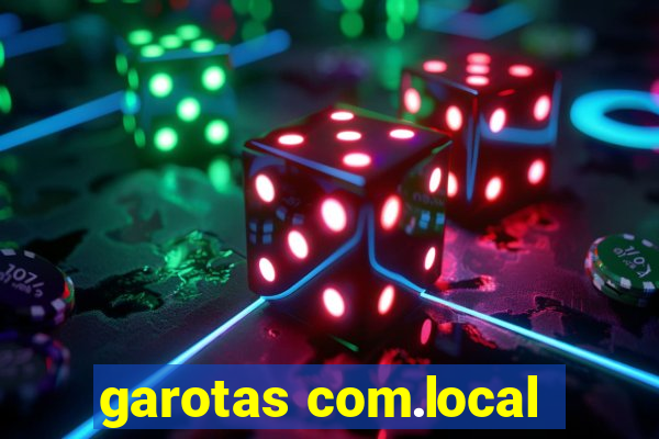 garotas com.local