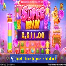 9 bet fortune rabbit