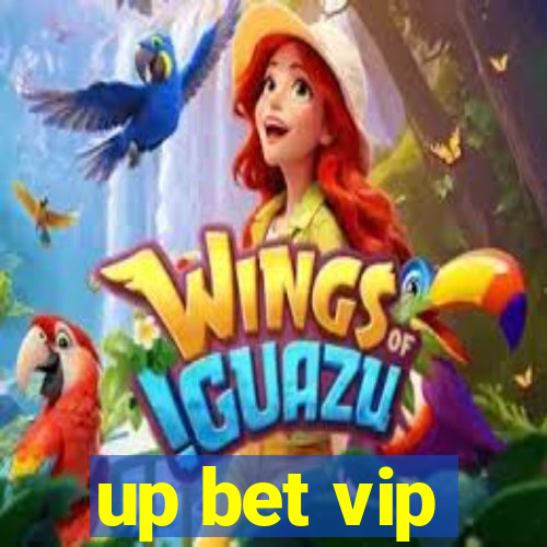 up bet vip