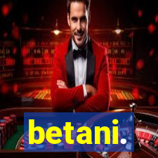 betani.