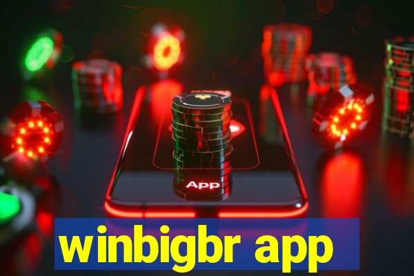 winbigbr app