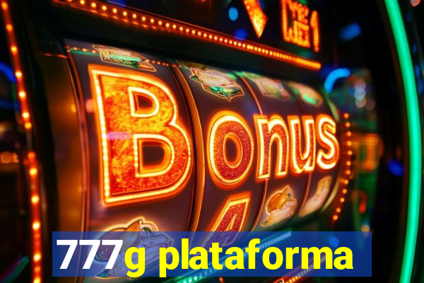 777g plataforma