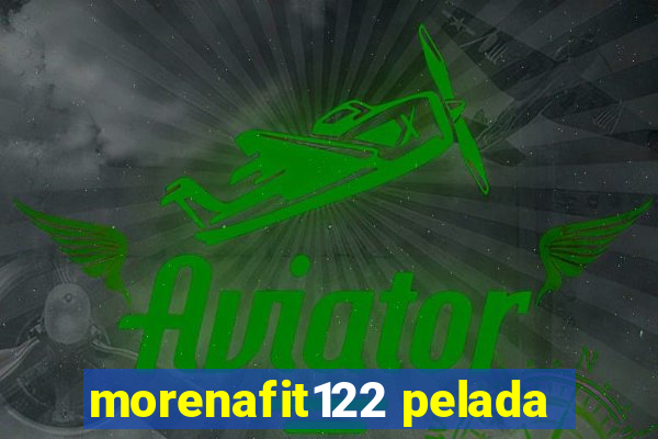 morenafit122 pelada