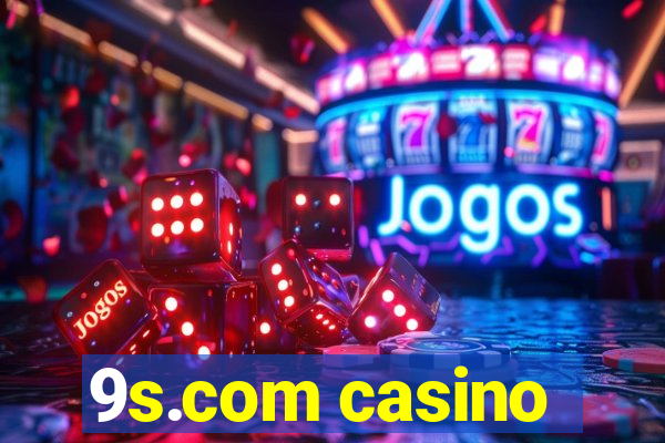 9s.com casino