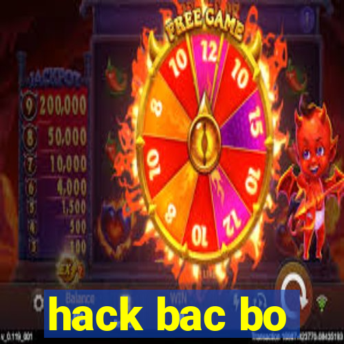 hack bac bo