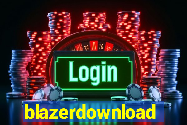 blazerdownload