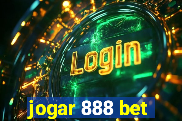 jogar 888 bet