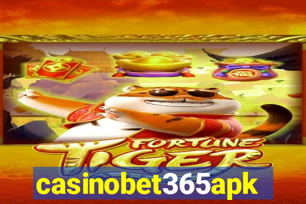 casinobet365apk