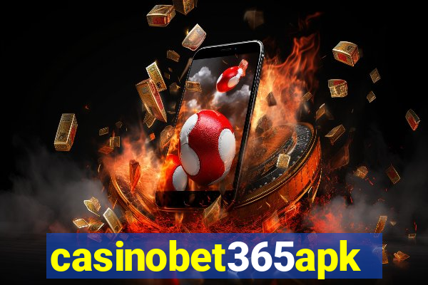 casinobet365apk