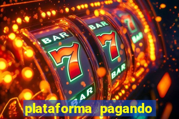 plataforma pagando no cadastro bet