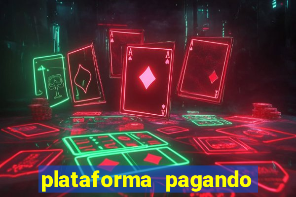 plataforma pagando no cadastro bet