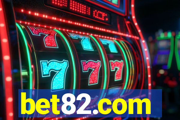 bet82.com