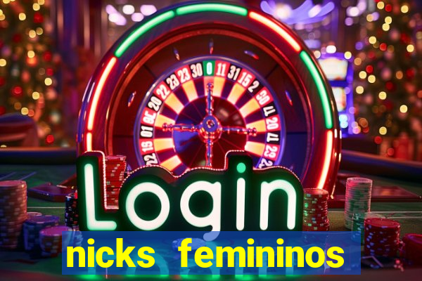 nicks femininos para jogos