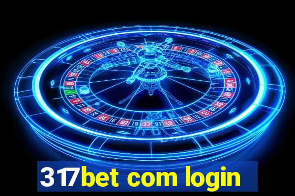 317bet com login