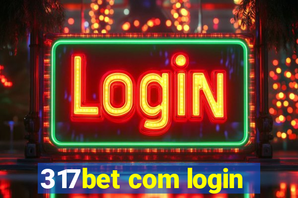 317bet com login