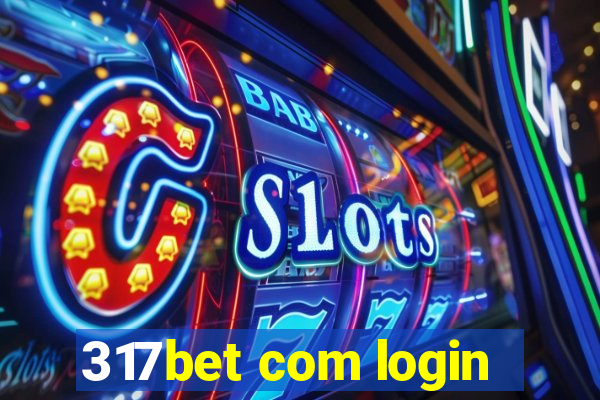 317bet com login