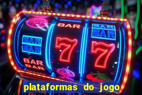 plataformas do jogo do tigrinho