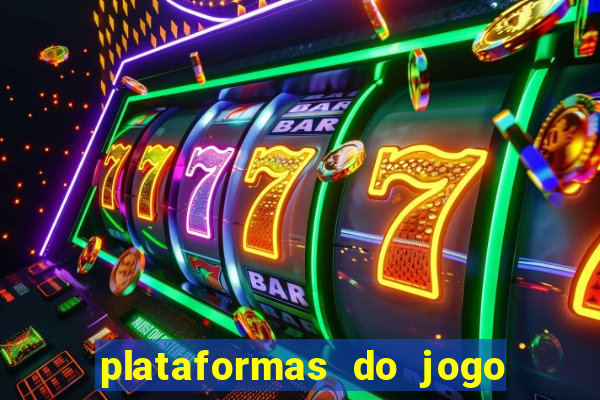 plataformas do jogo do tigrinho