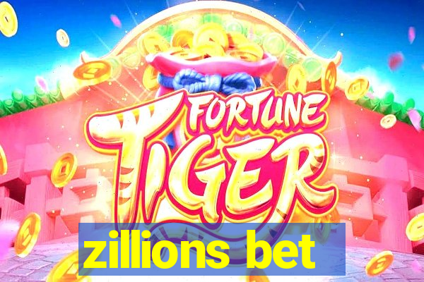 zillions bet