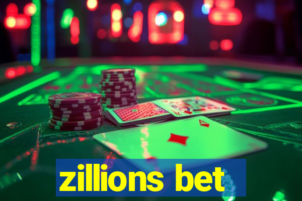 zillions bet