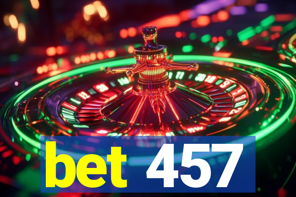 bet 457