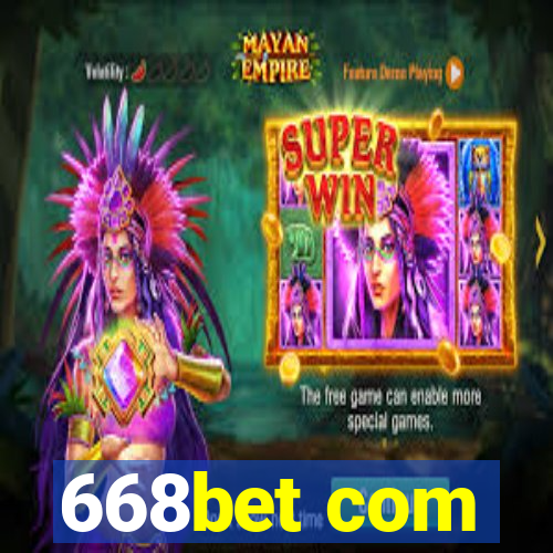 668bet com