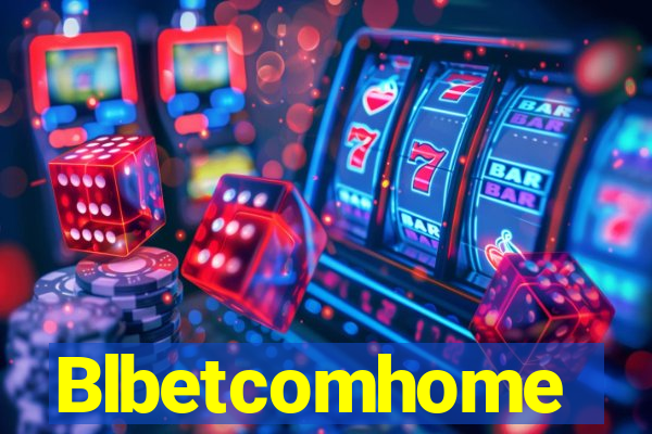 Blbetcomhome