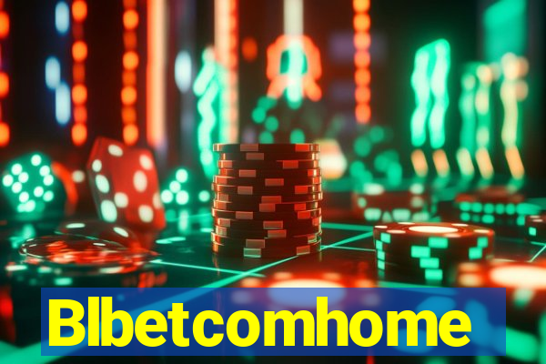 Blbetcomhome