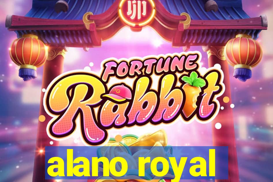 alano royal