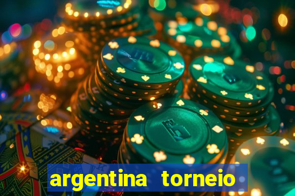 argentina torneio betano tabela