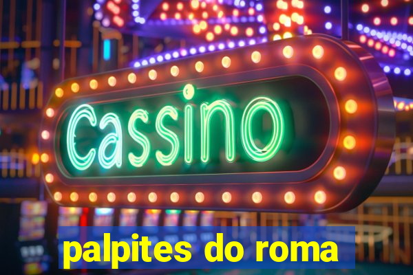 palpites do roma