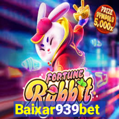 Baixar939bet