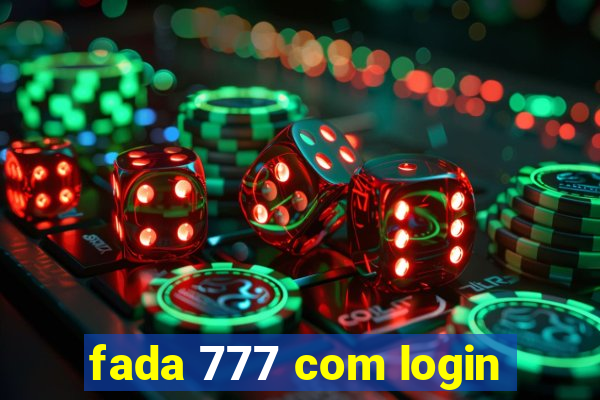 fada 777 com login