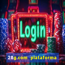 28g.com plataforma de jogos