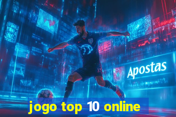 jogo top 10 online