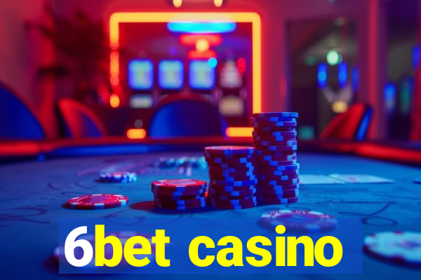 6bet casino