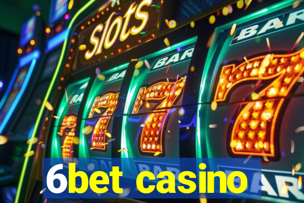 6bet casino