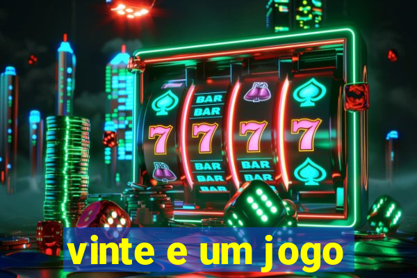 vinte e um jogo