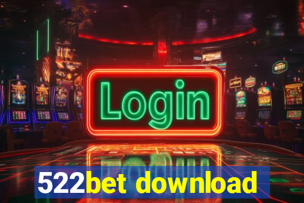 522bet download