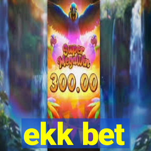 ekk bet