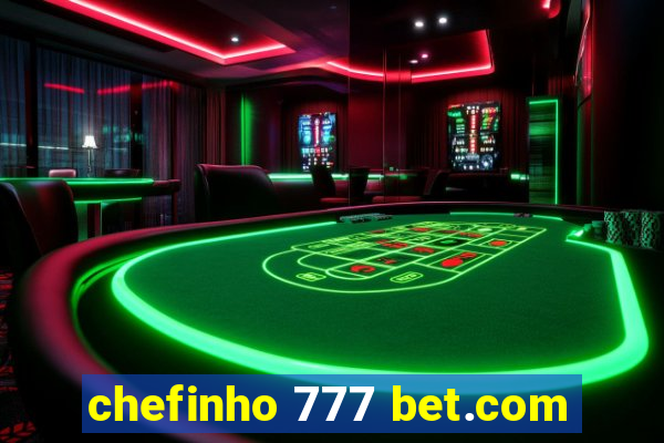 chefinho 777 bet.com