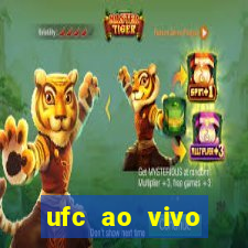 ufc ao vivo assistir online