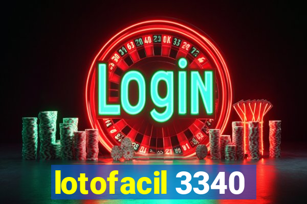 lotofacil 3340