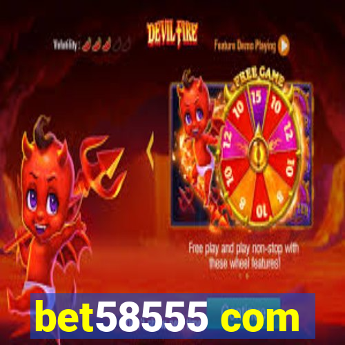 bet58555 com