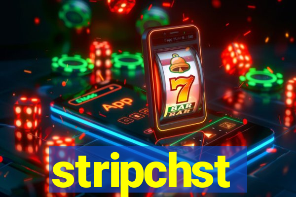 stripchst