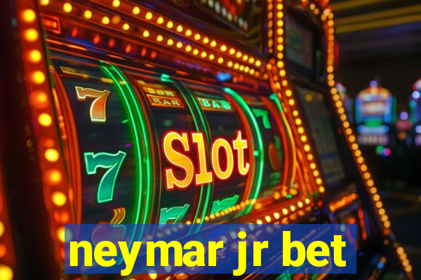 neymar jr bet