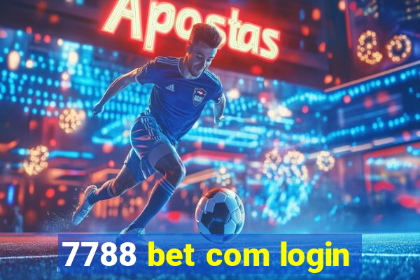 7788 bet com login