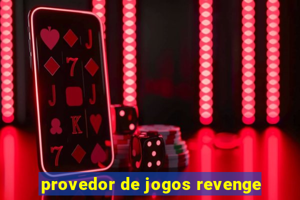 provedor de jogos revenge