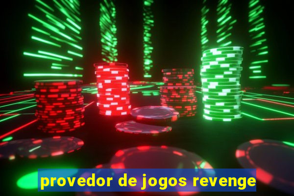 provedor de jogos revenge