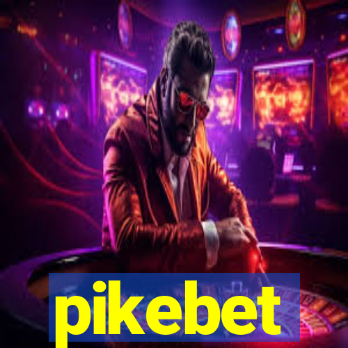 pikebet